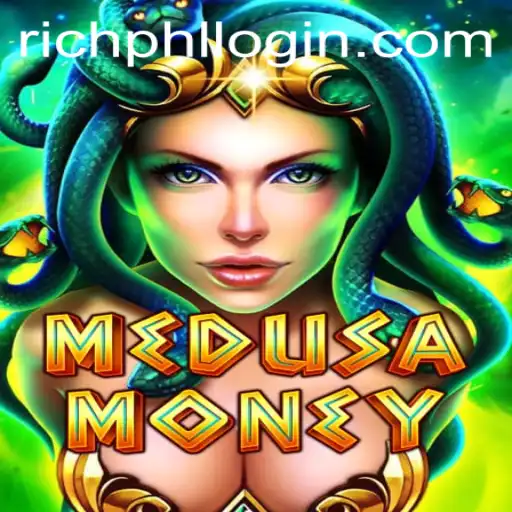 MedusaMoney: Unveiling a Mythological Adventure with RICHPHL