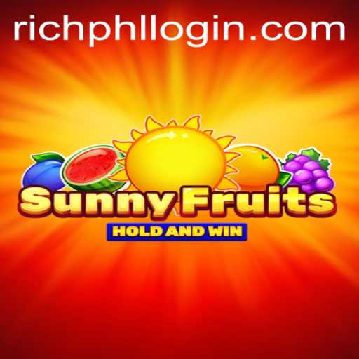 Exploring SunnyFruits: A Fresh Take on Interactive Gaming with RICHPHL